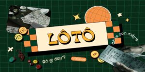 Xổ Số Lô Tô F8BET Là Gì? Mẹo So Tài Hiệu Quả Từ Cao Thủ